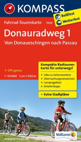 Donauradweg 1, Von Donaueschingen nach Passau 1 : 50 000: Fahrrad-Tourenkarte. GPS-genau