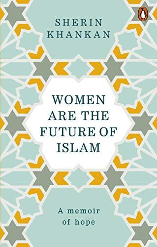 Women are the Future of Islam