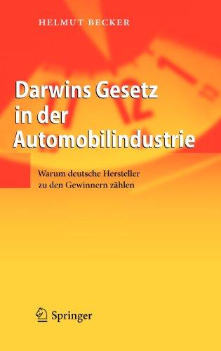 Darwins Gesetz in der Automobilindustrie. Warum deutsche Hersteller zu den Gewinnern zählen