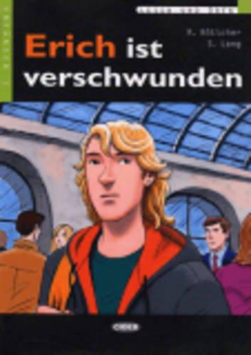 Erich Ist Verschwunden+cd (Lesen Und Uben, Niveau Zwei)