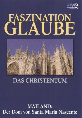 Faszination Glaube - Das Christentum