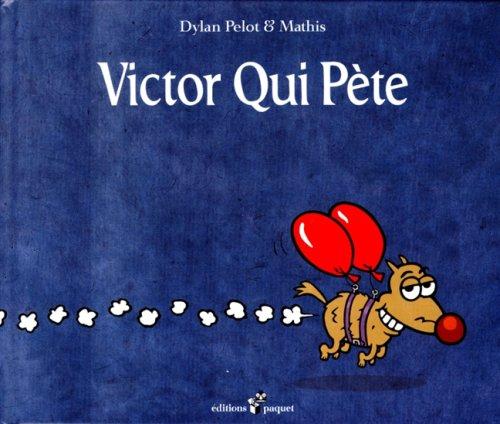 Victor qui pète. Vol. 1