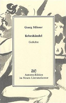 liebeshändel: Gedichte (Autoren-Edition)