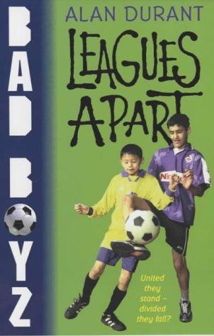 Leagues Apart (Bad Boyz)