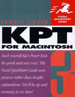 Kai's Power Tools 3 for Macintosh (Visual Quickstart Guide Series)