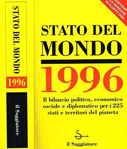 Stato del mondo 1998. Annuario economico e geopolitico mondiale (Le guide del Saggiatore)