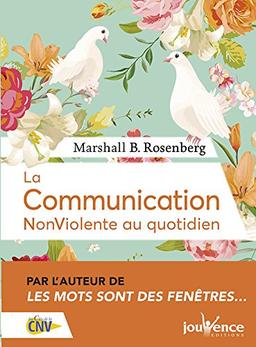 La communication non violente au quotidien