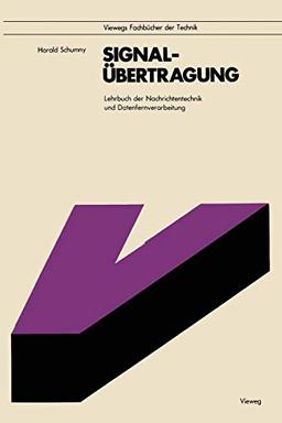 Signalübertragung: Lehrbuch der Nachrichtentechnik und Datenfernverarbeitung