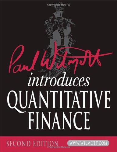 Paul Wilmott Introduces Quantitative Finance (Wiley Desktop Editions)