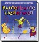 Kunterbunte Liederwelt