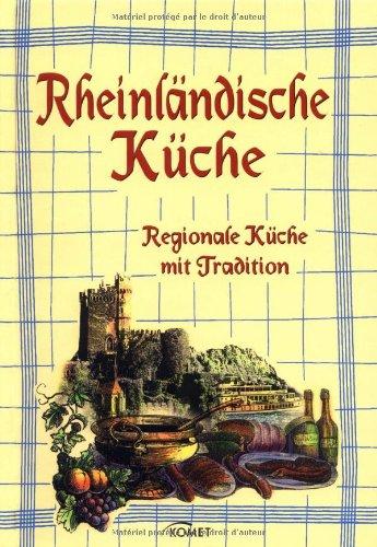 Rheinländische Küche. Regionale Küche mit Tradition