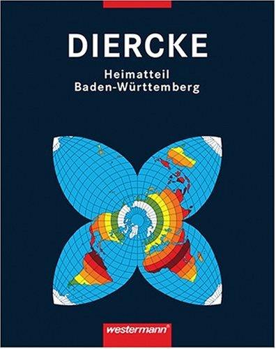 Diercke Weltatlas. Heimatteil Baden-Württemberg. Neubearbeitung. (Lernmaterialien)