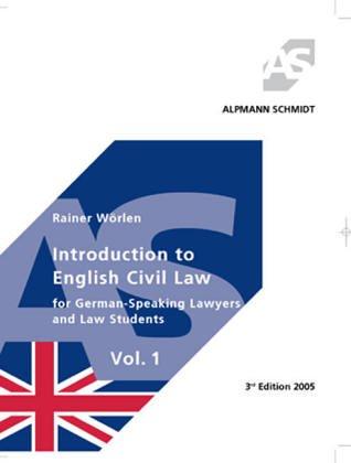 Introduction to English Civil Law 1. For German Speaking Lawyers and Law Students