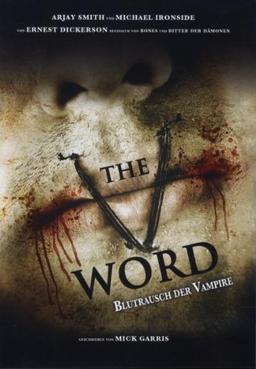 The V Word - Blutrausch der Vampire