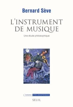 L'instrument de musique : une étude philosophique