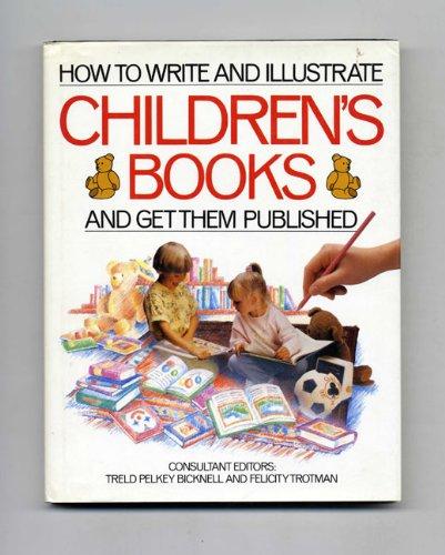 How to Write and Illustrate Children's Books