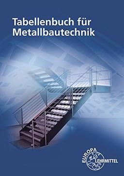 Tabellenbuch für Metallbautechnik