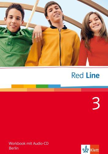 Red Line 3. Ausgabe Berlin: Workbook mit Audio-CD Klasse 7 (Red Line. Ausgabe ab 2006)