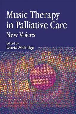 Music Therapy in Palliative Care: New Voices