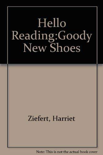 Hello Reading:Goody New Shoes