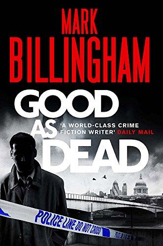 Good As Dead (Tom Thorne Novels, Band 10)