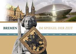 Bremen im Spiegel der Zeit