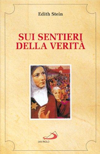 Sui sentieri della verità (Spiritualità. Maestri. Seconda serie, Band 20)