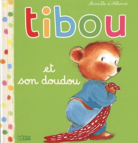 Tibou. Vol. 1. Tibou et son doudou