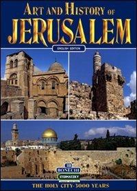 Jerusalem: The Holy City, 3000 Years (Art & History)