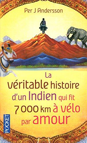 La véritable histoire d'un Indien qui fit 7.000 km à vélo par amour