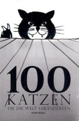 100 Katzen, die die Welt veränderten