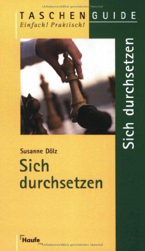 Sich durchsetzen