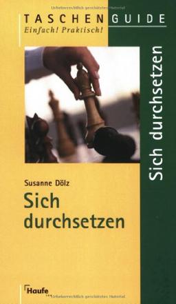 Sich durchsetzen