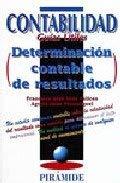 Determinacion contable de resultados / Accounting Determination of results (Contabilidad. Guias Utiles)