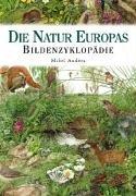 Bildenzyklopädie. Die Natur Europas