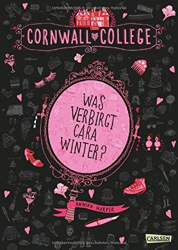 Cornwall College, Band 1: Was verbirgt Cara Winter?