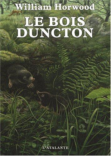 Le bois Duncton