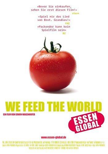 We Feed the World - Essen global