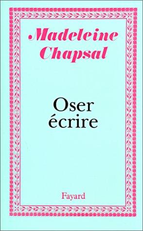 Oser écrire