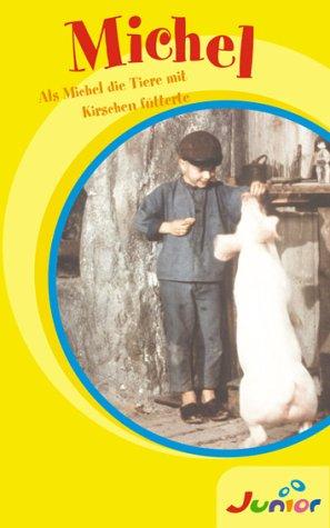 Michel 8 - Als Michel die Tiere mit Kirschen füt [VHS]