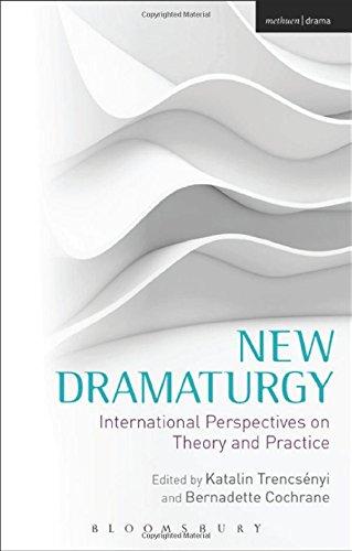 New Dramaturgy: International Perspectives on Theory and Practice