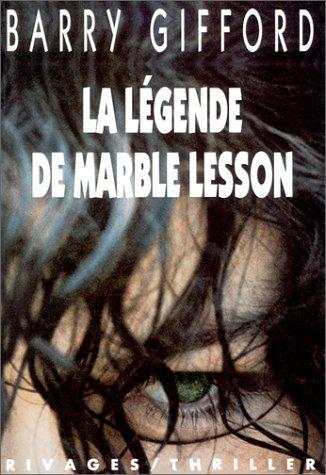 La légende de Marble Lesson