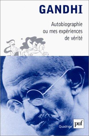 Autobiographie ou mes expériences de vérité