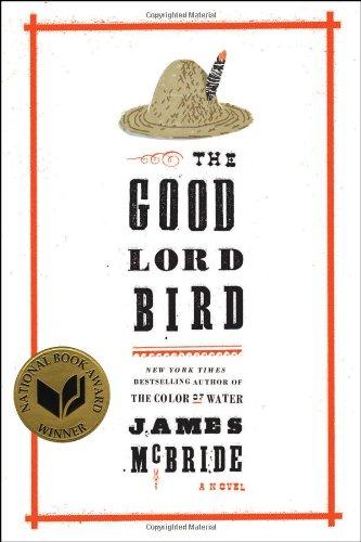 The Good Lord Bird: A Novel