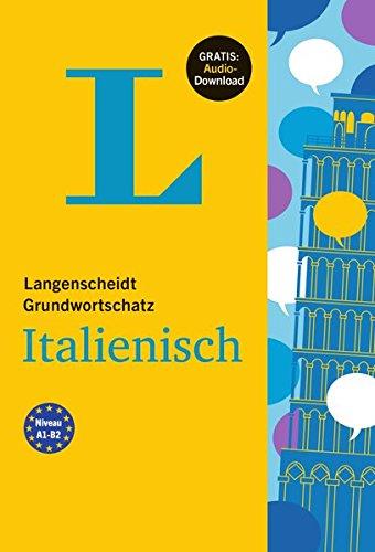 Langenscheidt Grundwortschatz Italienisch - Buch mit Audio-Download