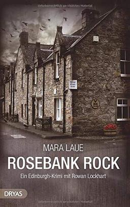 Rosebank Rock: Ein Edinburgh-Krimi mit Rowan Lockhart