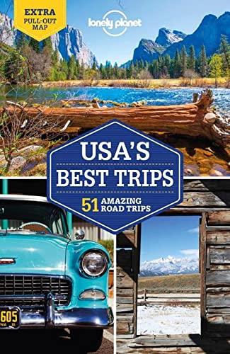 USA's best trips : 51 amazing road trips