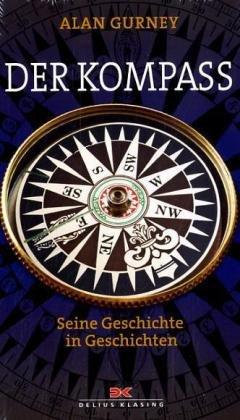 Der Kompass: Seine Geschichte in Geschichten