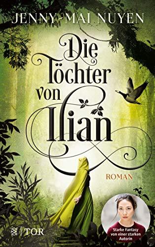 Die Töchter von Ilian: Roman