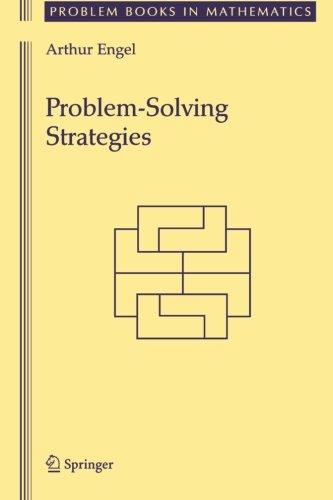 Problem-Solving Strategies (Problem Books in Mathematics)